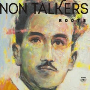 Roots album cover by Non Talkers